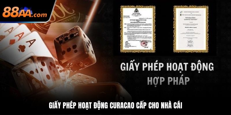 Giấy phép hoạt động Curacao cấp cho nhà cái 88AA